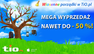 MEGA Wyprzedaż do - 50%! Wiosenne porządki w TiO.pl