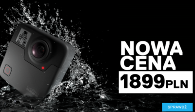 Kamera 360 GoPro Fusion w nowej, niższej cenie !!!