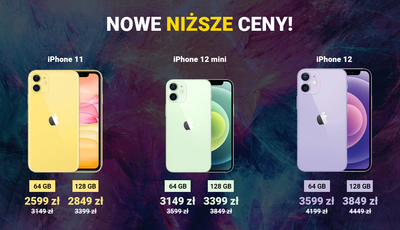 Nowe świetne ceny na iPhone 11 oraz iPhone 12/12 mini 
