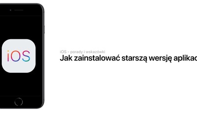 Prosty sposób na przywrócenie starszych wersji aplikacji na iPhonie i iPadzie