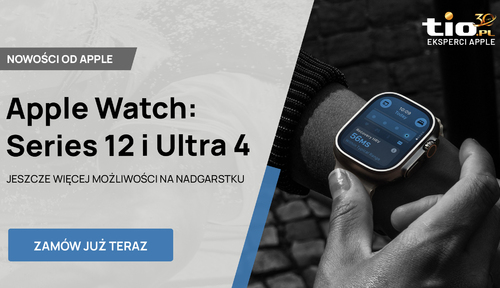 Nowe Apple Watch serii 12 i Ultra 4 już dostępne w TiO.pl Rzeszów