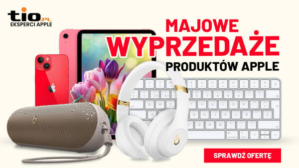 Majowe wyprzedaże Apple w TIO .pl Rzeszów