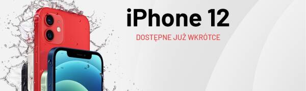 iPhone 12 już wkrótce - złóż zamówienie!